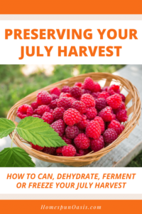 Preserving Your July Harvest